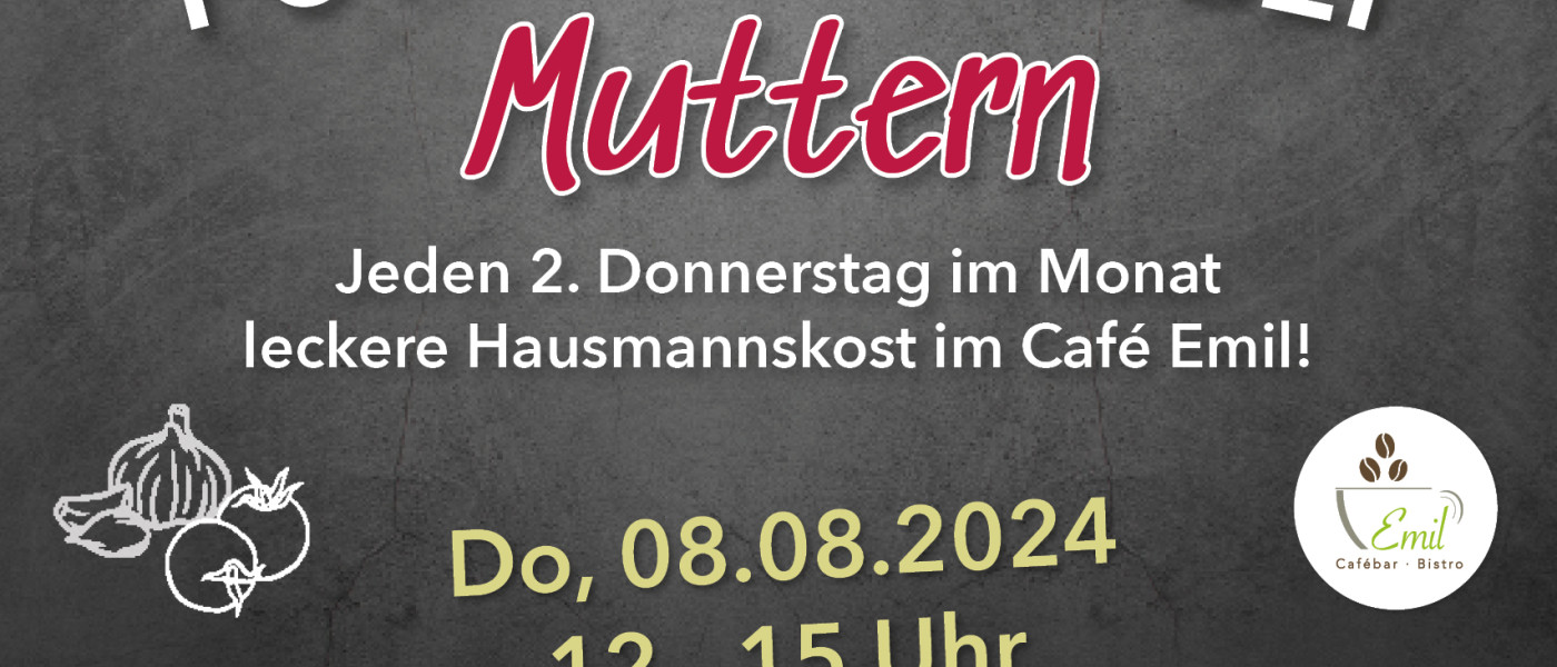 Futtern wie bei Muttern 08.08